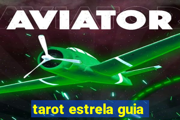 tarot estrela guia